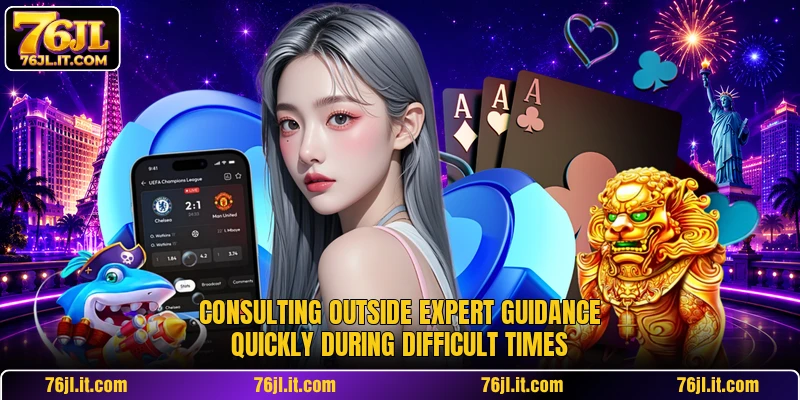Consulting outside expert guidance quickly during difficult times