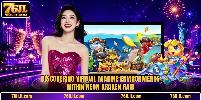 Discovering virtual marine environments within Neon Kraken Raid