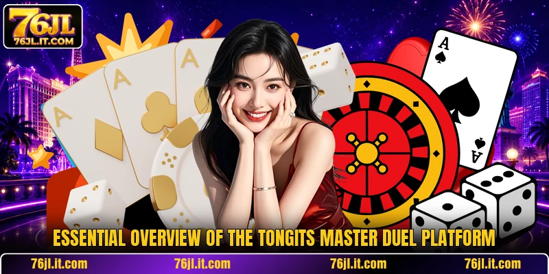 Essential overview of the Tongits Master Duel platform