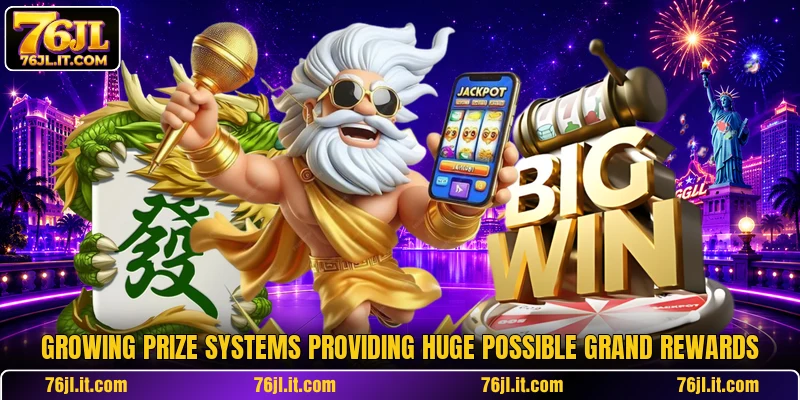 Growing prize systems providing huge possible grand rewards