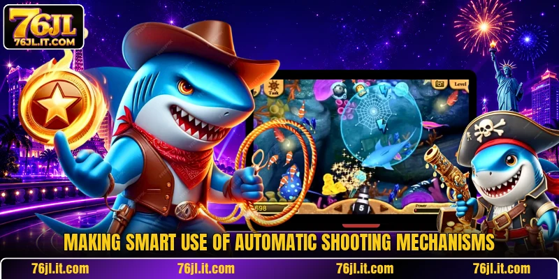 Making smart use of automatic shooting mechanisms