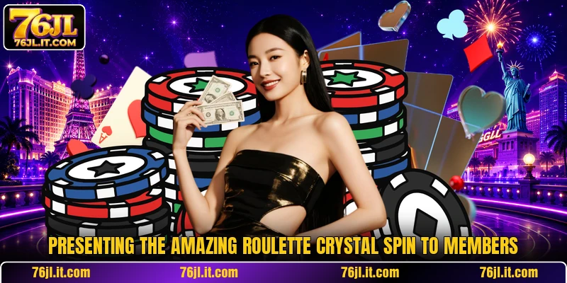 Presenting the amazing Roulette Crystal Spin to members