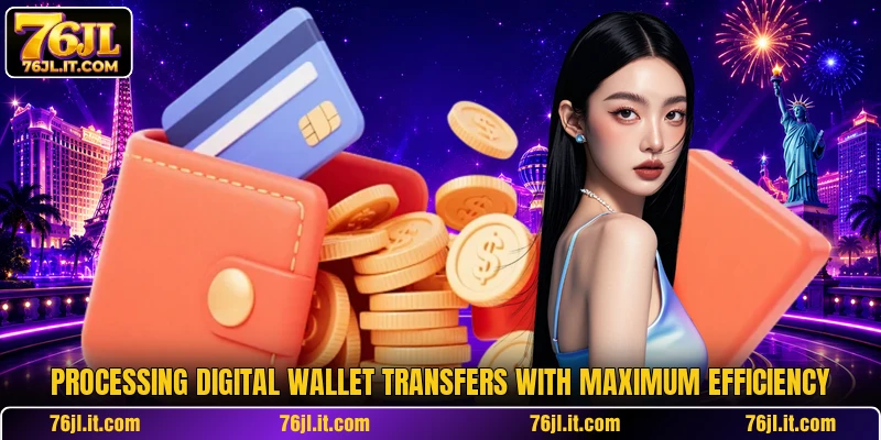 Processing digital wallet transfers with maximum efficiency