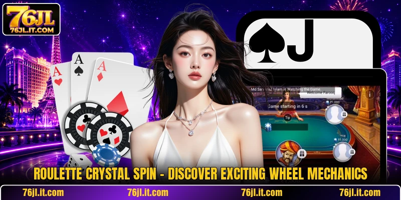 Roulette Crystal Spin - Discover Exciting Wheel Mechanics